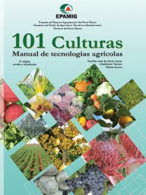 Livro 101 Culturas: Manual de tecnologias agrícolas